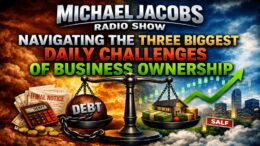 Michael Jacobs Radio show with Peter Mingils on 3 Daily Challenges