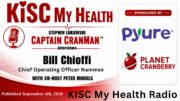Bill Chioffi COO Nammex Peter Mingils Stephen lukawski KISC My Health